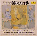 Cover: Wolfgang Amadeus Mozart - Das Wunderkind aus Salzburg oder: Vor lauter Tintenklecksen kann er die Noten nicht lesen - Universal Music