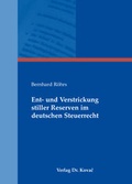 Cover: Ent- und Verstrickung stiller Reserven im deutschen Steuerrecht - Kovac, Dr. Verlag