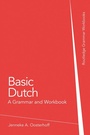 Cover: Basic Dutch: A Grammar and Workbook - Routledge