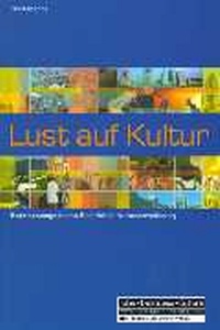 Enlarge image Cover: Lust auf Kultur - BW Bildung u. Wissen