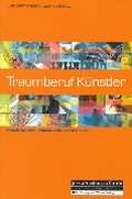 Cover: Traumberuf K&uuml;nstler - BW Bildung u. Wissen