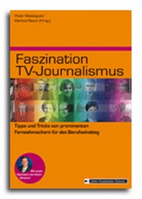 Abbildung von: Faszination TV-Journalismus - BW Bildung u. Wissen