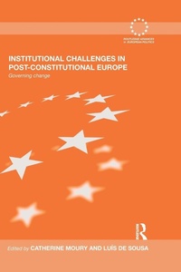 Enlarge image Cover: Institutional Challenges in Post-Constitutional Europe - Routledge