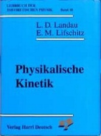Abbildung von: Lehrbuch der theoretischen Physik / Physikalische Kinetik - Harri Deutsch