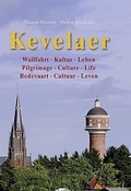 Cover: Kevelaer: Wallfahrt - Kultur - Leben - Beleke