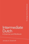 Cover: Intermediate Dutch: A Grammar and Workbook - Routledge