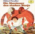 Cover: Die Abenteuer des starken Wanja - Universal Music