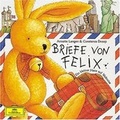 Cover: Briefe von Felix: Ein kleiner Hase auf Weltreise - Universal Music