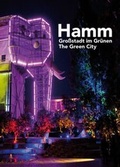Cover: Hamm - Gro&szlig;stadt im Gr&uuml;nen - Beleke