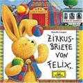 Cover: Zirkusbriefe von Felix - Universal Music