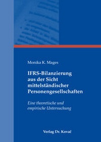 Abbildung von: IFRS-Bilanzierung aus der Sicht mittelständischer Personengesellschaften - Kovac, Dr. Verlag