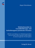 Abbildung von: Mehrfachmandate in Geschäftsführungs- und Aufsichtsorganen juristischer Personen - Kovac, Dr. Verlag