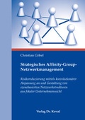 Cover: Strategisches Affinity-Group-Netzwerkmanagement - Kovac, Dr. Verlag