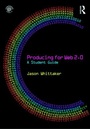 Cover: Producing for Web 2.0 - Routledge