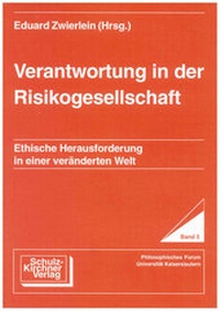 Enlarge image Cover: Verantwortung in der Risikogesellschaft - Schulz-Kirchner