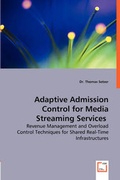 Cover: Adaptive Admission Control for Media Streaming Services - VDM Verlag