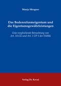Bild: Das Bodenreformeigentum und die Eigentumsgew&auml;hrleistungen - Kovac, Dr. Verlag