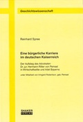 Cover: Eine b&uuml;rgerliche Karriere im deutschen Kaiserreich - Shaker