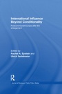 Cover: International Influence Beyond Conditionality - Routledge