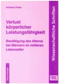 Cover: Verlust k&ouml;rperlicher Leistungsf&auml;higkeit - Schulz-Kirchner