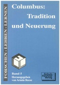 Cover: Columbus: Tradition und Neuerung - Schulz-Kirchner