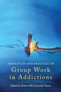 Cover: Principles and Practice of Group Work in Addictions - Routledge