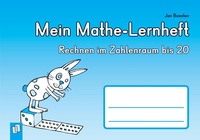 Abbildung von: Mein Mathe-Lernheft - Rechnen im Zahlenraum bis 20 - Verlag an der Ruhr