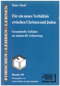 Cover: F&uuml;r ein neues Verh&auml;ltnis zwischen Christen und Juden - Schulz-Kirchner