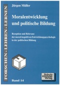 Cover: Moralentwicklung und politische Bildung - Schulz-Kirchner