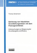 Cover: Sanierung von h&auml;uslichen Grundleitungsnetzen mit dem Flutungsverfahren - Shaker