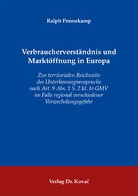 Abbildung von: Verbraucherverständnis und Marktöffnung in Europa - Kovac, Dr. Verlag