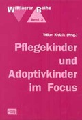 Cover: Pflegekinder und Adoptivkinder im Focus - Schulz-Kirchner