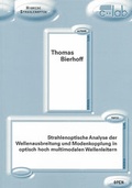 Cover: Strahlenoptische Analyse der Wellenausbreitung und Modenkopplung in optisch hoch multimodalen Wellenleitern - Shaker