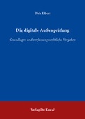Cover: Die digitale Au&szlig;enpr&uuml;fung - Kovac, Dr. Verlag