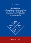 Cover: Ganzheitliche Informationssystemarchitektur als Basis des strategischen Informationsmanagements an Hochschulen - Kovac, Dr. Verlag