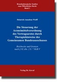 Abbildung von: Die Steuerung der Arzneimittelverordnung des Vertragsarztes durch Therapiehinweise des Gemeinsamen Bundesausschusses - Kovac, Dr. Verlag