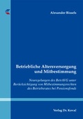 Cover: Betriebliche Altersversorgung und Mitbestimmung - Kovac, Dr. Verlag