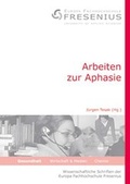 Cover: Arbeiten zur Aphasie - Schulz-Kirchner