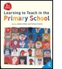 Cover: Learning to Teach in the Primary School - Routledge