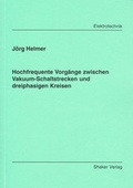 Cover: Hochfrequente Vorg&auml;nge zwischen Vakuum-Schaltstrecken und dreiphasigen Kreisen - Shaker