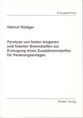 Cover: Pyrolyse von festen biogenen und fossilen Brennstoffen zur Erzeugung eines Zusatzbrennstoffes f&uuml;r Feuerungsanlagen - Shaker