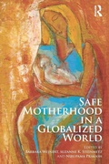Cover: Safe Motherhood in a Globalized World - Routledge