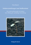 Cover: Sch&uuml;lervorstellungen zum Stoffkreislauf - Kovac, Dr. Verlag
