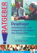 Cover: Dysphagie - Schluckst&ouml;rungen nach Schlaganfall und Sch&auml;del-Hirn-Trauma (SHT) - Schulz-Kirchner