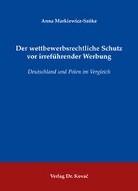 Abbildung von: Der wettbewerbsrechtliche Schutz vor irreführender Werbung - Kovac, Dr. Verlag