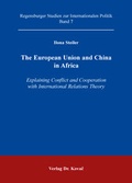 Cover: The European Union and China in Africa - Kovac, Dr. Verlag