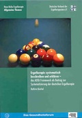 Cover: Ergotherapie systematisch beschreiben und erkl&auml;ren - das AOTA Framework als Beitrag zur Systematisierung der deutschen Ergotherapie - Schulz-Kirchner