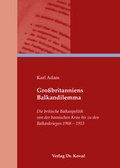 Cover: Gro&szlig;britanniens Balkandilemma - Kovac, Dr. Verlag
