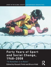 Abbildung von: Forty Years of Sport and Social Change, 1968-2008 - Routledge