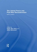 Cover: The Liberal Peace and Post-War Reconstruction - Routledge